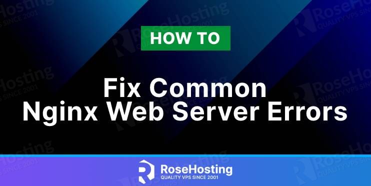 how to fix common nginx web server errors