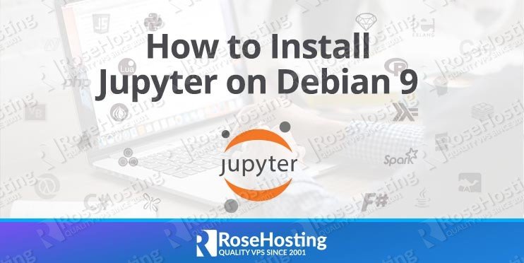 How to Install Jupyter on Debian 9