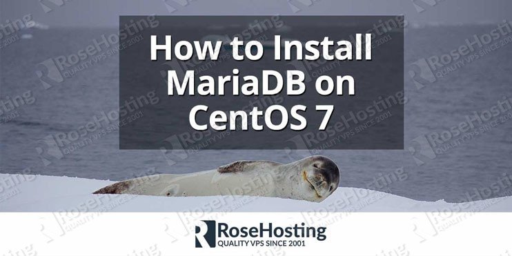 How to Install MariaDB on CentOS 7