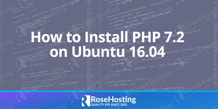 How to Install PHP 7.2 on Ubuntu 16.04