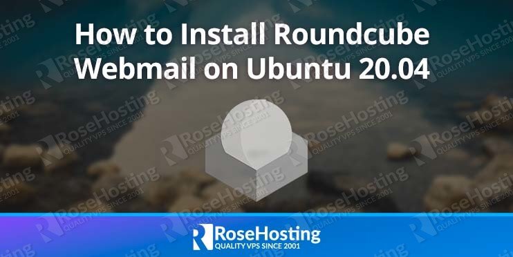 install roundcube webmail ubuntu 20.04