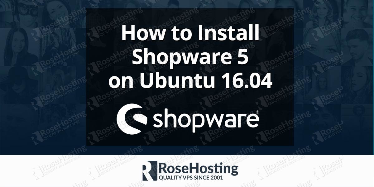 Install Shopware 5 on Ubuntu 16.04