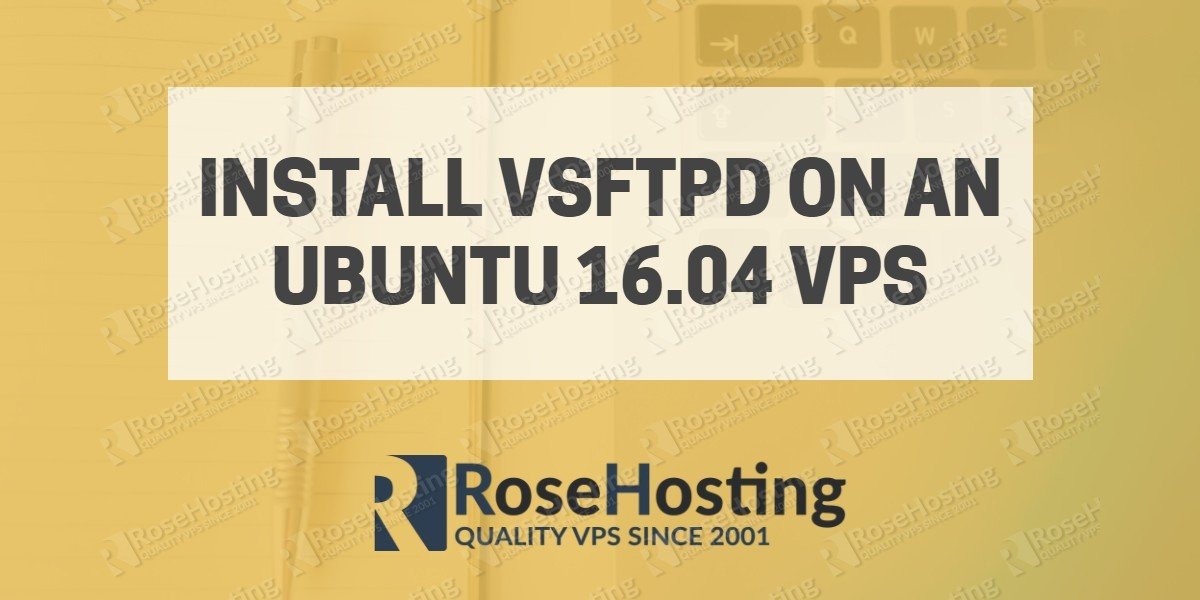 Install VSFTPD on Ubuntu 16.04